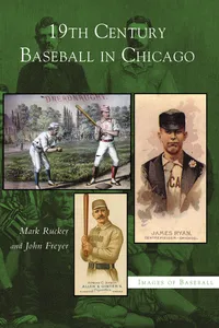 19th Century Baseball in Chicago_cover