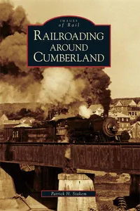 Railroading around Cumberland_cover