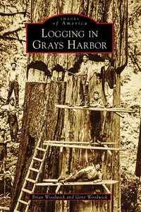 Logging in Grays Harbor_cover
