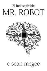 El indescifrable Mr. Robot_cover