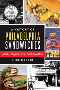 A History of Philadelphia Sandwiches_cover