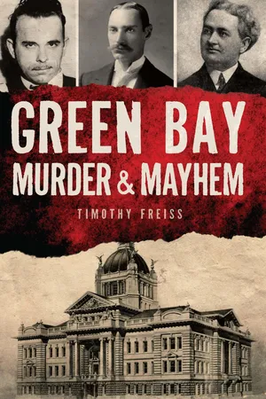 Green Bay Murder & Mayhem