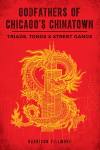 Godfathers of Chicago's Chinatown_cover
