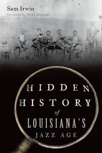 Hidden History of Louisiana's Jazz Age_cover
