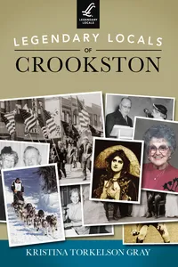 Legendary Locals of Crookston_cover