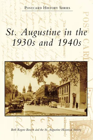 St. Augustine in the 1930s and 1940s