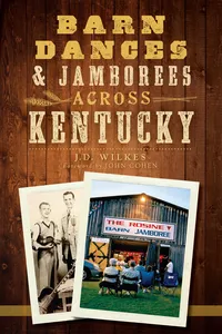 Barn Dances & Jamborees Across Kentucky_cover