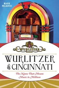 Wurlitzer of Cincinnati_cover