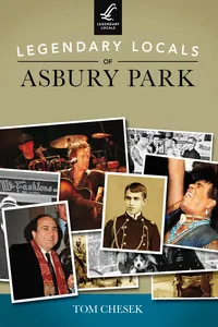 Legendary Locals of Asbury Park_cover