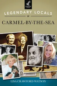 Legendary Locals of Carmel-by-the-Sea_cover