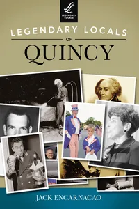 Legendary Locals of Quincy_cover