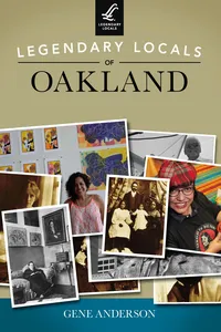 Legendary Locals of Oakland_cover