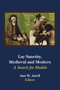 Lay Sanctity, Medieval and Modern_cover