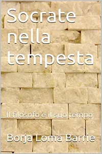 Socrate nella tempesta. Il filosofo e il suo tempo._cover