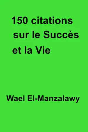 150 citations sur le succès et la vie