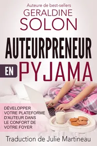Auteurpreneur en pyjama : Développer votre plateforme d'auteur dans le confort de votre foyer_cover