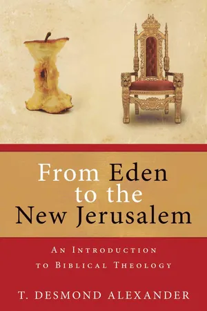 From Eden to the New Jerusalem
