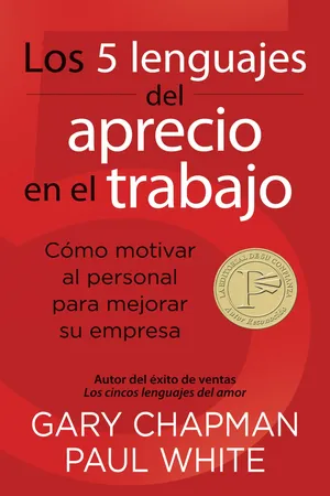 Los 5 lenguajes del aprecio en el trabajo