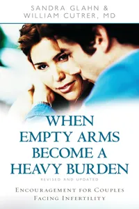 When Empty Arms Become a Heavy Burden_cover