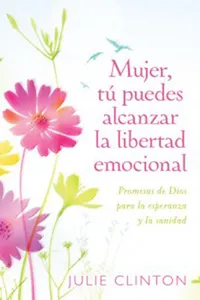 Mujer, tú puedes alcanzar la libertad emocional_cover
