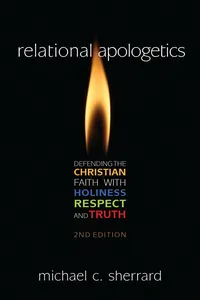 Relational Apologetics_cover