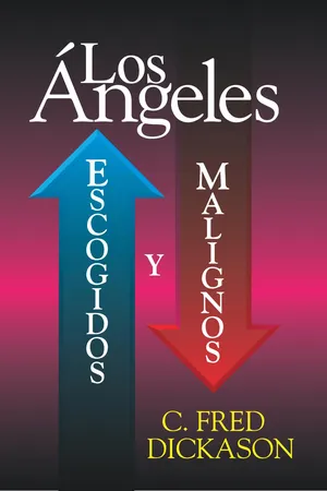 Ángeles: escogidos y malignos