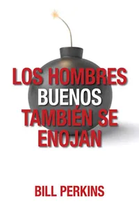Los Hombres buenos también se enojan_cover