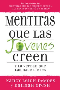 Mentiras que las jóvenes creen y la verdad que las hace libres_cover