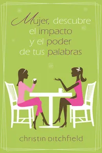 Mujer descubre el impacto y el poder de tus palabras_cover