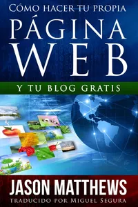 Cómo hacer tu propia página web gratis: y tu blog gratis_cover