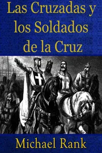 Las Cruzadas Y Los Soldados De La Cruz_cover