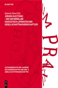 Jürgen Kuczynski – ein universeller marxistisch-leninistischer Gesellschaftswissenschaftler_cover