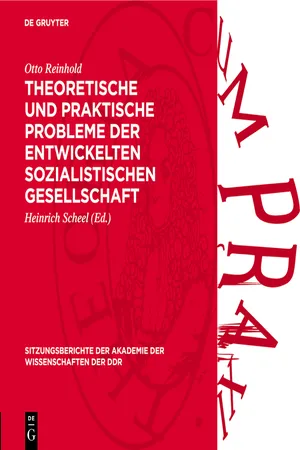 Theoretische und praktische Probleme der entwickelten sozialistischen Gesellschaft