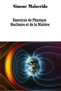 Exercices de Physique Nucléaire et de la Matière_cover