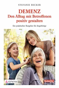 DEMENZ – Den Alltag mit Betroffenen positiv gestalten_cover