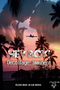 Hey Boy ! Décollage imminent_cover