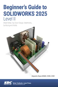 Beginner's Guide to SOLIDWORKS 2025 - Level II_cover