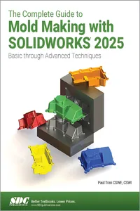 The Complete Guide to Mold Making with SOLIDWORKS 2025_cover
