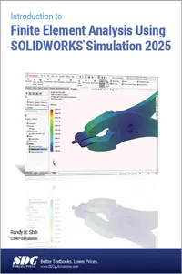 Introduction to Finite Element Analysis Using SOLIDWORKS Simulation 2025_cover