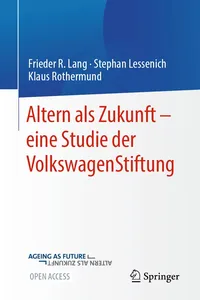 Altern als Zukunft – eine Studie der VolkswagenStiftung_cover