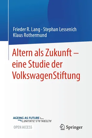 Altern als Zukunft – eine Studie der VolkswagenStiftung