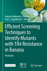 Efficient Screening Techniques to Identify Mutants with TR4 Resistance in Banana_cover
