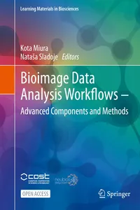 Bioimage Data Analysis Workflows ? Advanced Components and Methods_cover