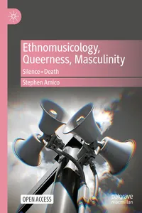 Ethnomusicology, Queerness, Masculinity_cover