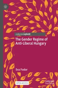 The Gender Regime of Anti-Liberal Hungary_cover