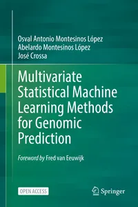 Multivariate Statistical Machine Learning Methods for Genomic Prediction_cover