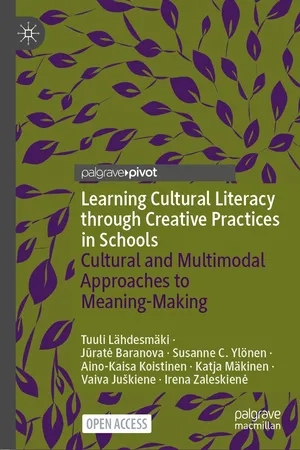 Learning Cultural Literacy through Creative Practices in Schools