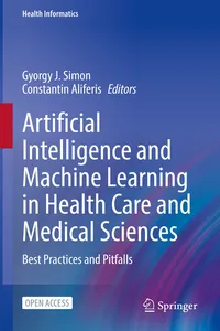 Artificial Intelligence and Machine Learning in Health Care and Medical Sciences_cover