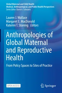 Anthropologies of Global Maternal and Reproductive Health_cover