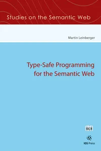 Type-Safe Programming for the Semantic Web_cover